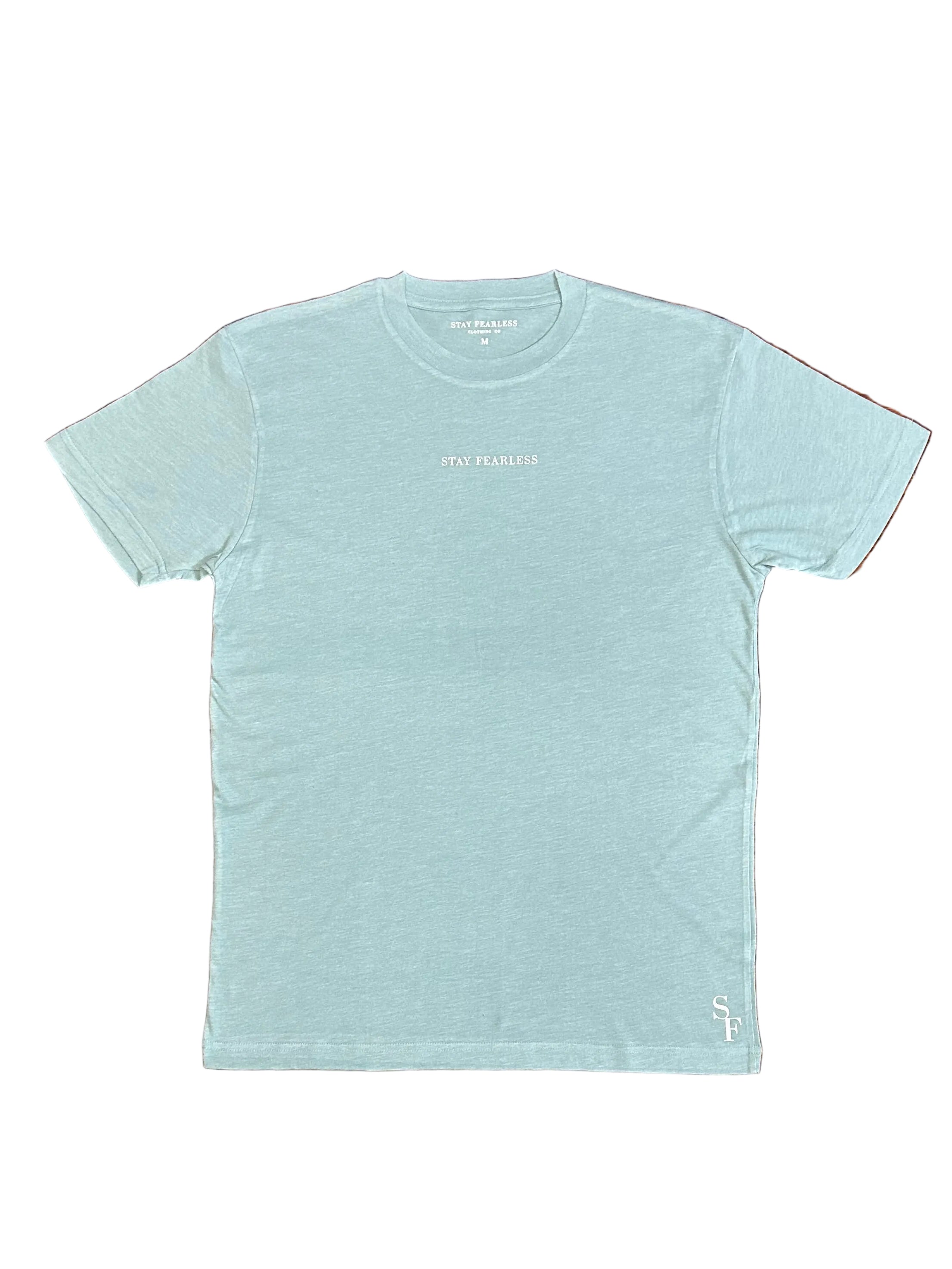 STAY FEARLESS CVC T SHIRT